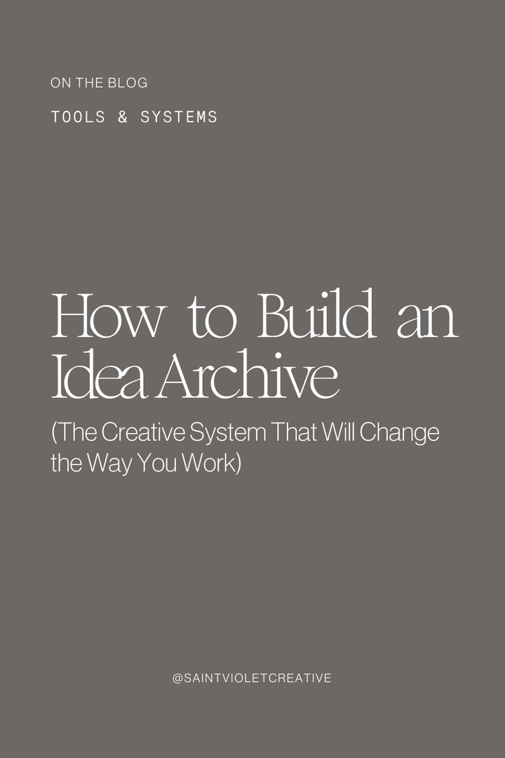 How to Build an Idea Archive: The Creative System That Will Change the Way You Work