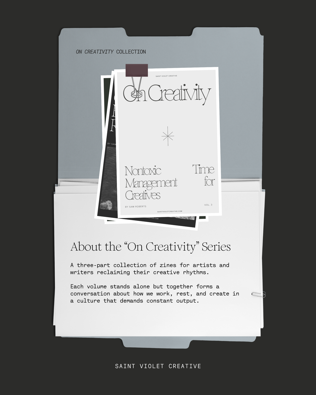 On Creativity Vol. 3: Nontoxic Time Management Techniques for Creatives