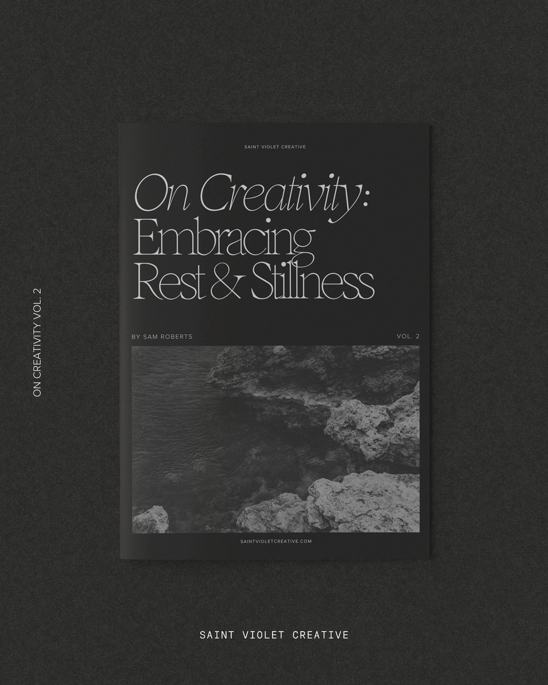 On Creativity Vol. 2: Embracing Rest & Stillness