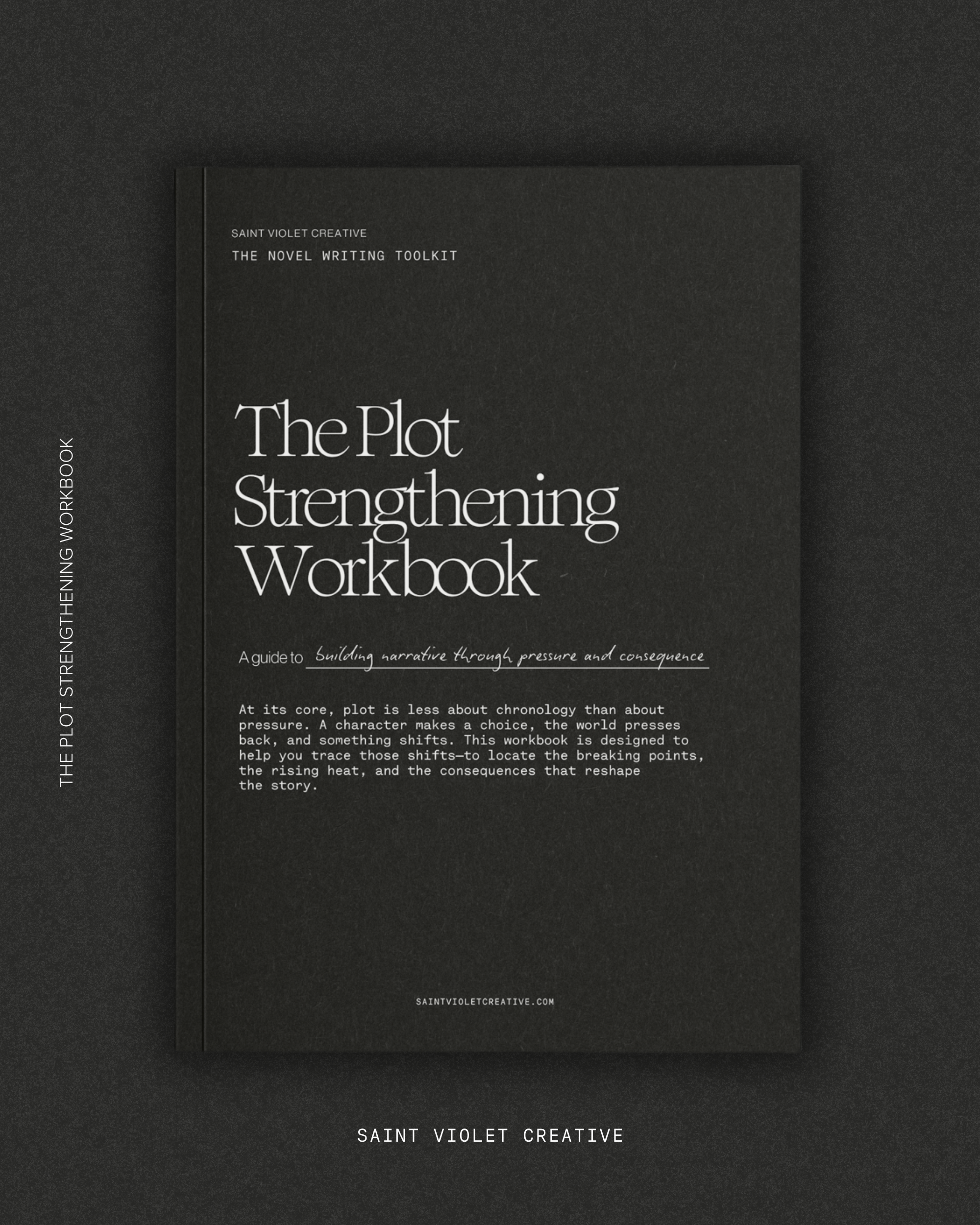 The Plot Strengthening Workbook