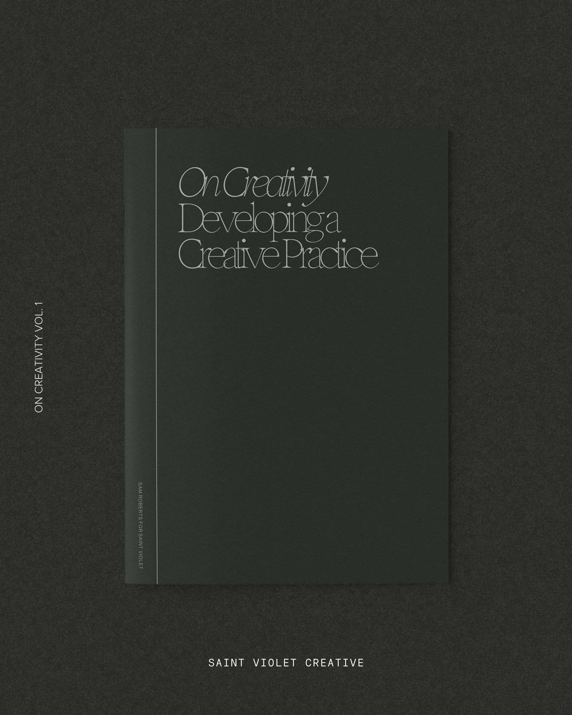 On Creativity Vol. 1: Developing a Creative Practice Zine