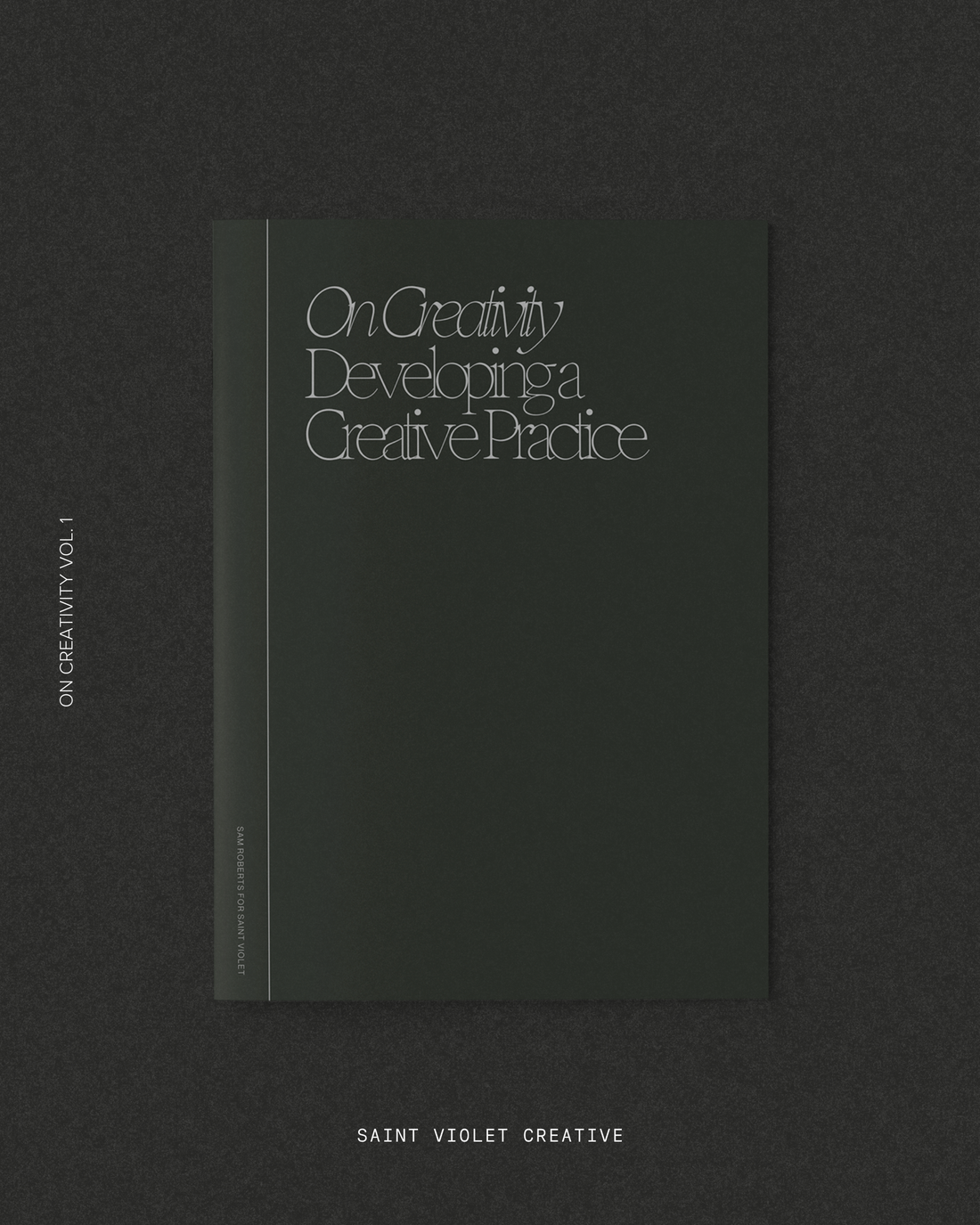 On Creativity Vol. 1: Developing a Creative Practice Zine