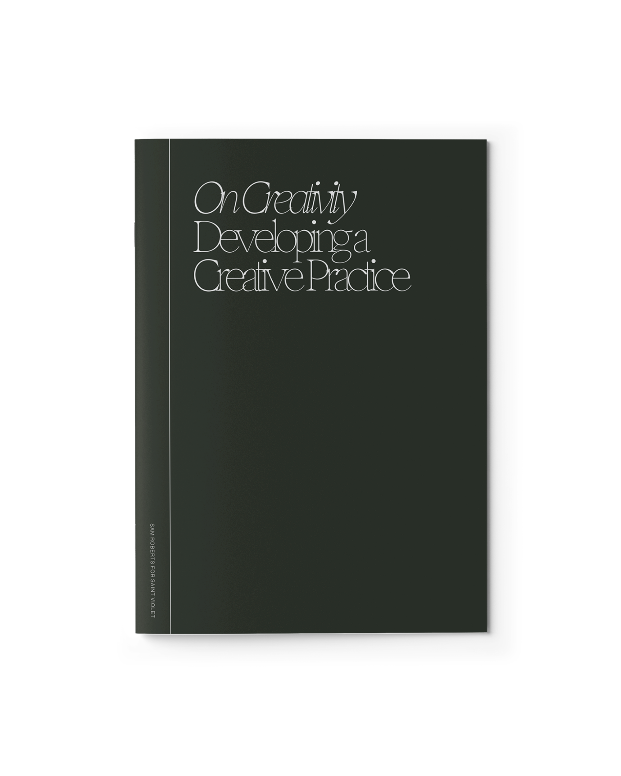 On Creativity Vol. 1: Developing a Creative Practice Zine