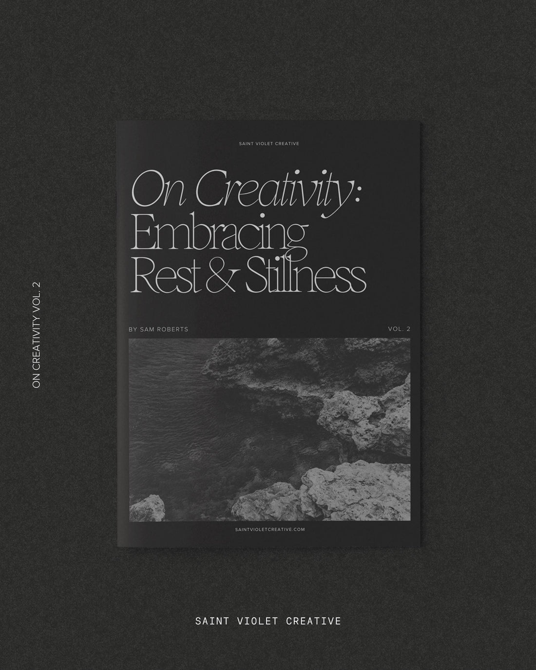 On Creativity Vol. 2: Embracing Rest & Stillness