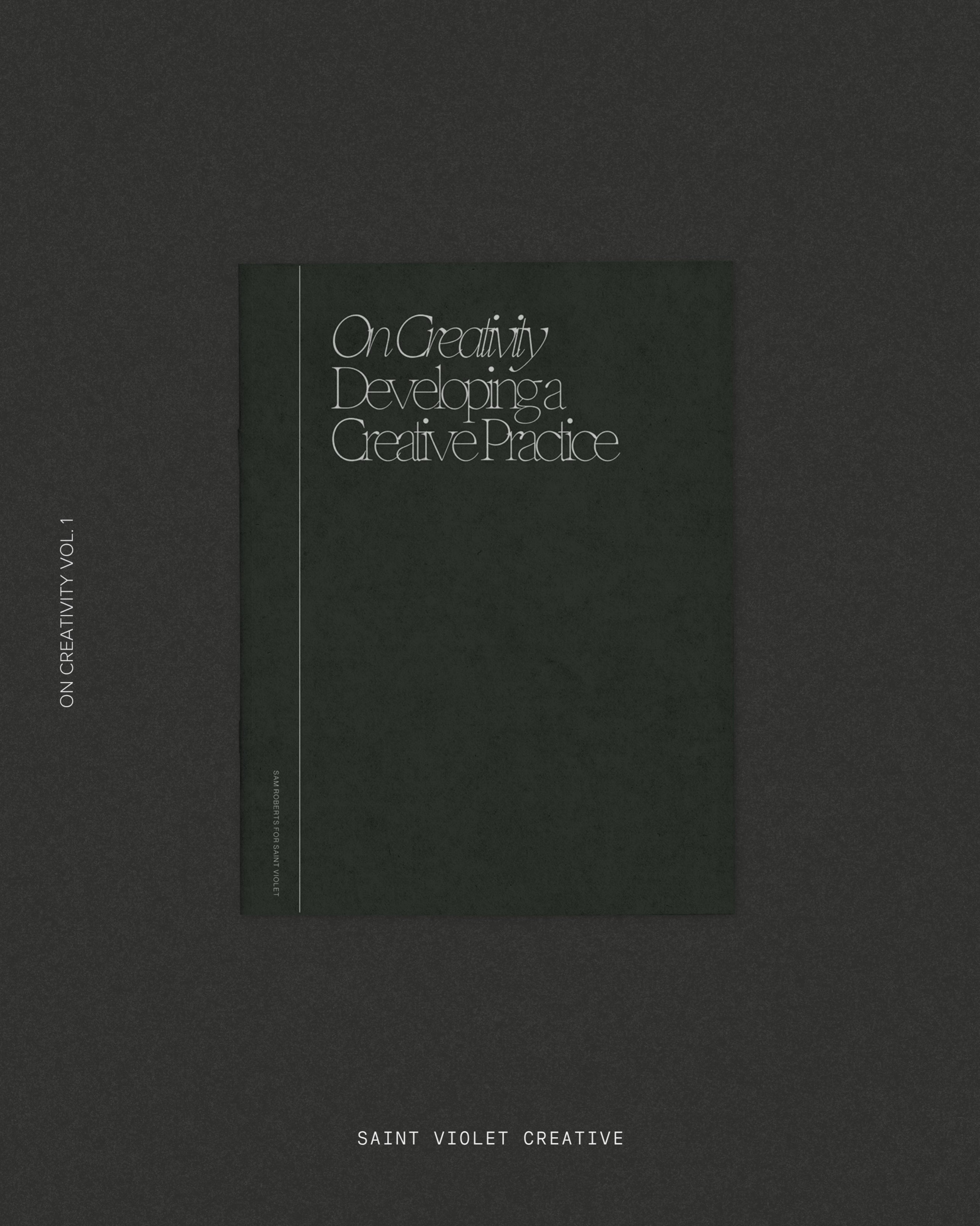 On Creativity Vol. 1: Developing a Creative Practice Zine